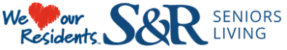 S&R Seniors Living - We Love Our Residents Logo